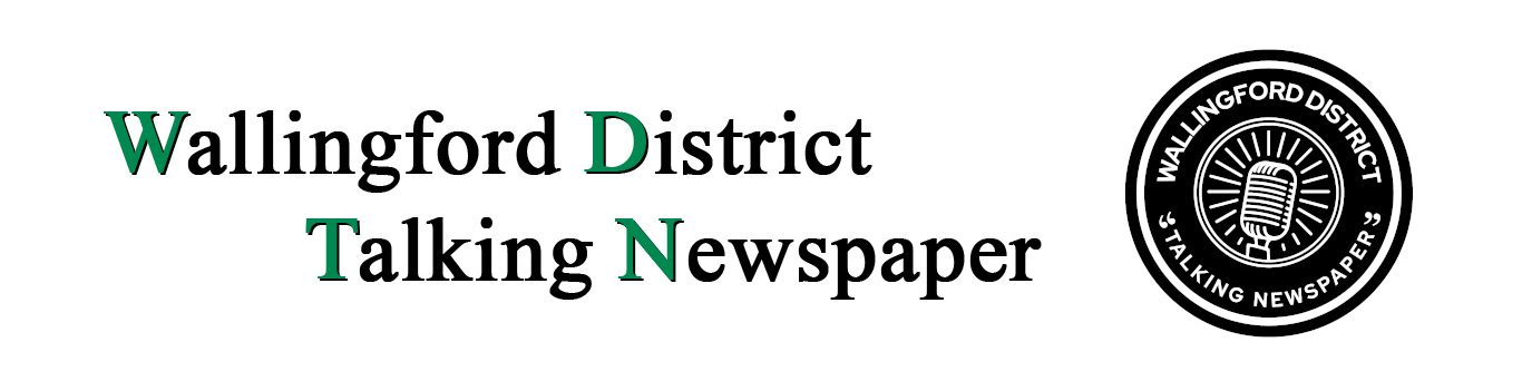 Wallingford District Talking Newspaper, Audible News for the local Community